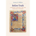 Before Truth