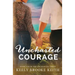 Uncharted Courage