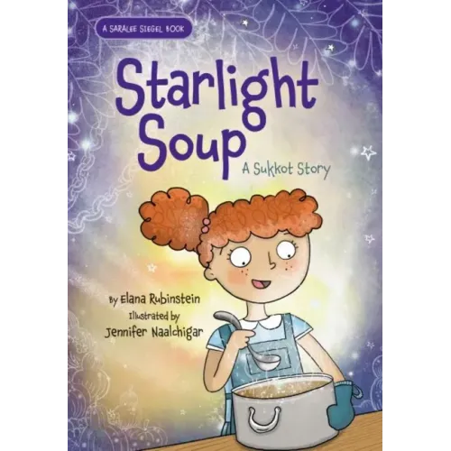Starlight Soup, a Sukkot Story