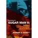 Searching For Sugar Man II: Rodriguez, Coming From Reality, Heroes & Villains