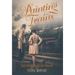 Painting Trains: Three Adventures Into the Unknown
