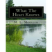 What The Heart Knows: the coffee table book of poetry for the soul Volume I
