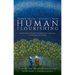 Human Flourishing: Scientific Insight and Spiritual Wisdom in Uncertain Times