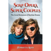 Soap Opera Super Couples: The Great Romances of Daytime Drama