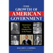 The Growth of American Government, Revised and Updated Edition: Governance from the Cleveland Era to the Present
