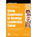 Using Experience to Develop Le
