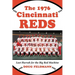 The 1976 Cincinnati Reds: Last Hurrah for the Big Red Machine
