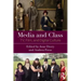 Media and Class: Tv, Film, and Digital Culture