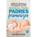 Manual Para Padres Primerizos