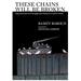 These Chains Will Be Broken: Palestinian Stories of Struggle and Defiance in Israeli Prisons