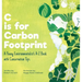 C is for Carbon Footprint