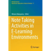 Note Taking Activities in E-Learning Environments