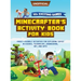 Minecraft Activity Book: 50+ Exciting Games: Minecrafter's Activity Book for Kids: Family-Friendly Activities for Exploring Topics in Science, Technol