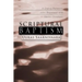 Scriptural Baptism