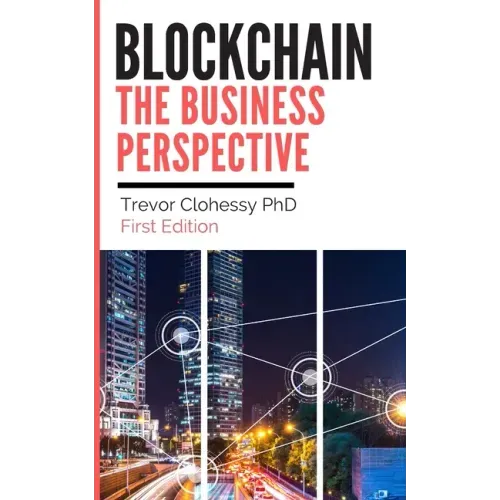 Blockchain The Business Perspective