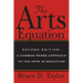 The Arts Equation: Second Edition: A Common Sense Approach to the Arts in Education