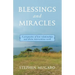 Blessings and Miracles: A Perspective of How Relationships and Divine Interventions Work