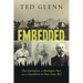 Embedded: Two Journalists, a Burlesque Star, and the Expedition to Oust Louis Riel
