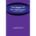 The Nigger Of The "Narcissus": A Tale Of The Forecastle
