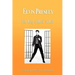Elvis Presley - The King of Rock 'n Roll (Biography)