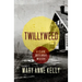 Twillyweed