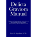 Delicta Graviora Manual: Volume 3: A Commentary on Articles 21-31 of the Normae de Gravioribus Delictis Congregationi pro Doctrina Fidei Reservatis