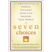 Seven Choices: Finding Daylight After Loss Shatters Your World