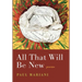 All That Will Be New