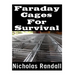 Faraday Cages For Survival: The Ultimate Beginner's Guide On What Faraday Cages Are, Why You Need One, and How To Build It