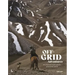 Off-Grid Adventures: 20 Untamed Travel Stories Around the World