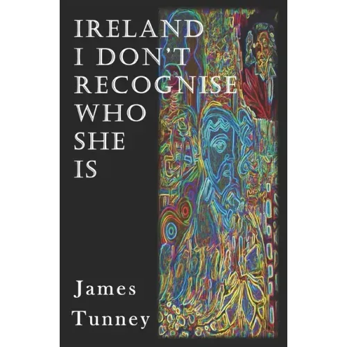 Ireland I Don't Recognise Who She Is