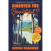 America the Beautiful?: One Woman in a Borrowed Prius on the Road Most Traveled