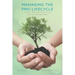 Managing The PMO Lifecycle: 2nd Edition: A Step by Step Guide to PMO Set-up, Build-out and Sustainability