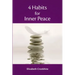 4 Habits for Inner Peace