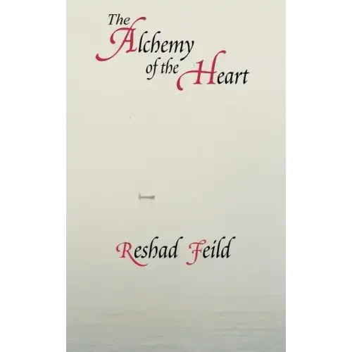 The Alchemy of the Heart