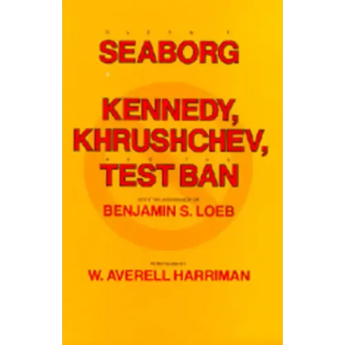 Kennedy, Krushchev, and Test Ban