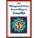 The Bhagavad Gita According to Gandhi