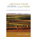 A Revolution Down on the Farm: The Transformation of American Agriculture Since 1929
