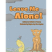 Leave Me Alone!