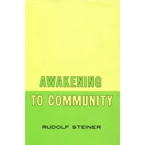 Awakening to Community: (Cw 257)