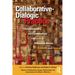 Collaborative-Dialogic Practice: Relationships and Conversations That Make a Difference Across Contexts and Cultures