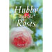 Hubby and the Roses