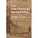 The Industrial Ephemeral: Labor and Love in Indian Architecture and Construction Volume 7