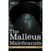 The Malleus Maleficarum