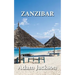 Zanzibar: Travel Guide