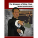 The Weapons of Wing Chun