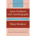 Some Problems with Autobiography