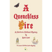 A Quenchless Fire: The Second Sherborne Medieval Mystery