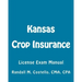 Kansas Crop Insurance: License Exam Manual