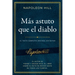 Más Astuto Que El Diablo (Outwitting the Devil(r)): El Texto Completo Original Sin Editar; El Autor de Piense Y Hágase Rico, El Libro Sobre El Éxito d
